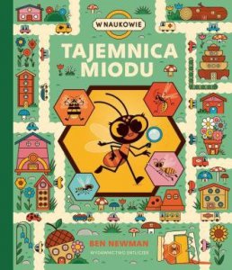 Tajemnica miodu. W naukowie