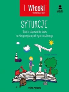 Włoski w tłumaczeniach. Sytuacje + kod MP3