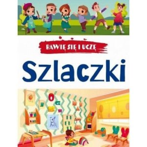 Bawię się i uczę. Szlaczki. Wydanie 3