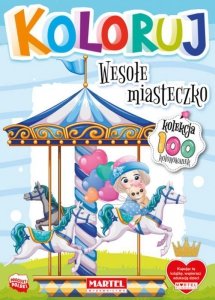 Koloruj. Wesołe miasteczko