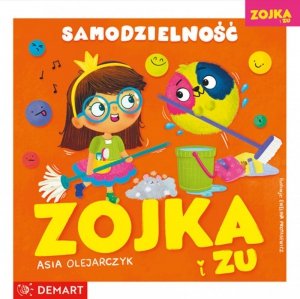 Zojka i Zu. Samodzielność