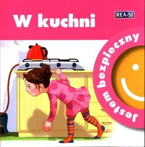 Jestem bezpieczny. W kuchni