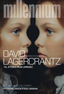 Ta, która musi umrzeć. Millennium. Tom 6