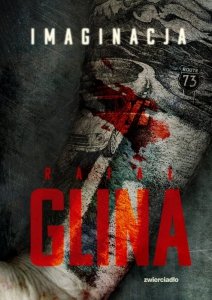 Imaginacja . Podkomisarz Jacek Okoński. Tom 2