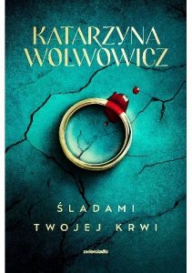 Śladami twojej krwi. Rupert Ogrodnik. Tom 1