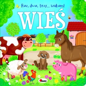 Wieś. Raz, dwa, trzy... szukam!
