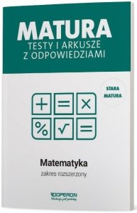 Matura 2023. Matematyka. Testy i arkusze. Zakres rozszerzony