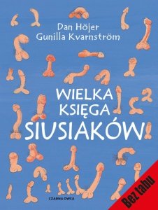 Wielka księga siusiaków. Wydawnictwo Czarna Owca