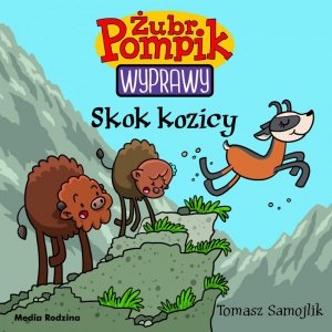 Skok kozi. Żubr Pompik. Wyprawy. Tom 16