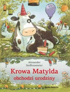 Krowa Matylda obchodzi urodziny. Wydanie 2025