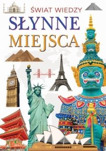 Świat wiedzy. Słynne miejsca