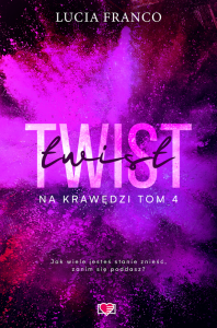 Twist. Na krawędzi. Tom 4