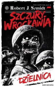 Dzielnica. Szczury Wrocławia. Tom 4