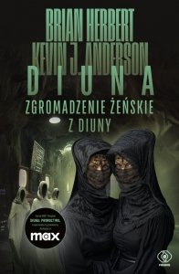 Zgromadzenie żeńskie z Diuny. Kroniki Diuny. Tom 1