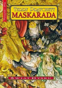 Maskarada. Świat Dysku. Tom 18