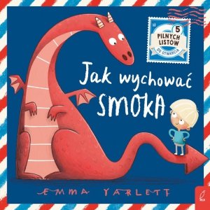 Jak wychować smoka. Magiczne listy