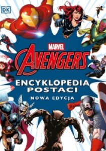 Marvel Avengers. Encyklopedia postaci. Nowa edycja