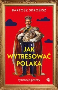Jak wytresować Polaka