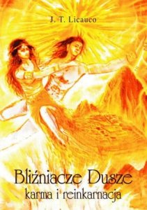Bliźniacze dusze. Karma i reinkarnacja