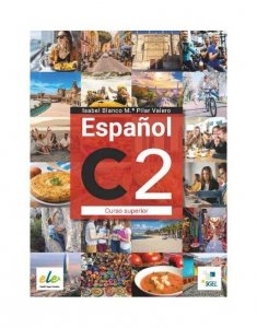 Espanol C2. Curso Superior