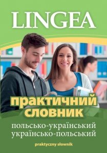 Praktyczny słownik ukraińsko-polski polsko-ukraiński