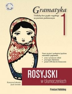 Rosyjski w tłumaczeniach 1 Gramatyka. Poziom podstawowy z płytą CD 