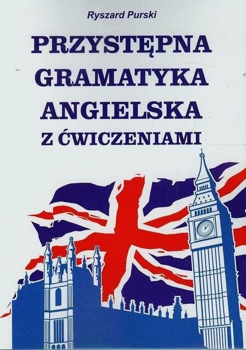Przystępna gramatyka angielska z ćwiczeniami (OUTLET)