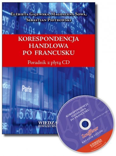 Korespondencja handlowa po francusku. Poradnik z płytą CD 