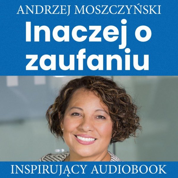 Inaczej o zaufaniu - audiobook
