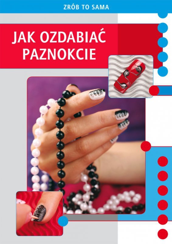 Jak ozdabiać paznokcie (EBOOK)