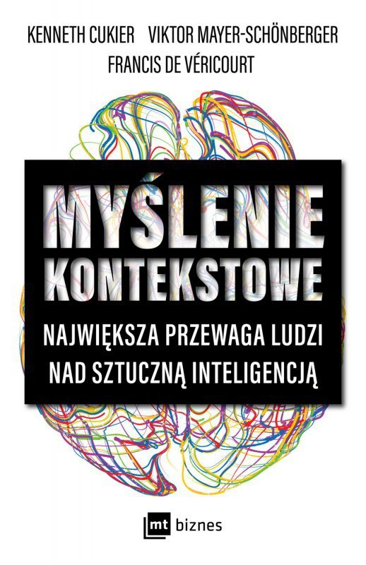 Myślenie kontekstowe. Największa przewaga ludzi nad sztuczną inteligencją (EBOOK)