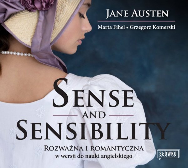 Sense and Sensibility Rozważna i romantyczna w wersji do nauki angielskiego -  audiobook