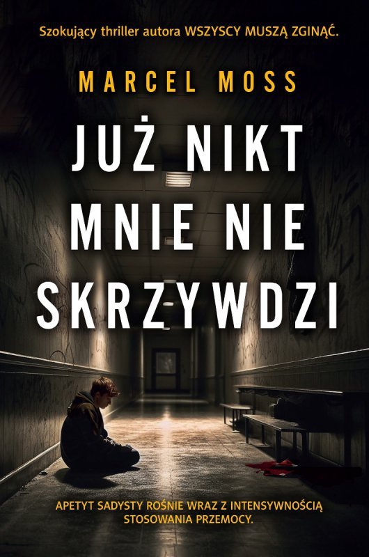 Już nikt mnie nie skrzywdzi (EBOOK) (EBOOK)