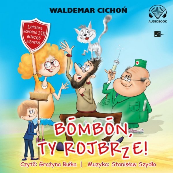 Bombon, Ty rojbrze! (Cukierku, Ty łobuzie!) - audiobook