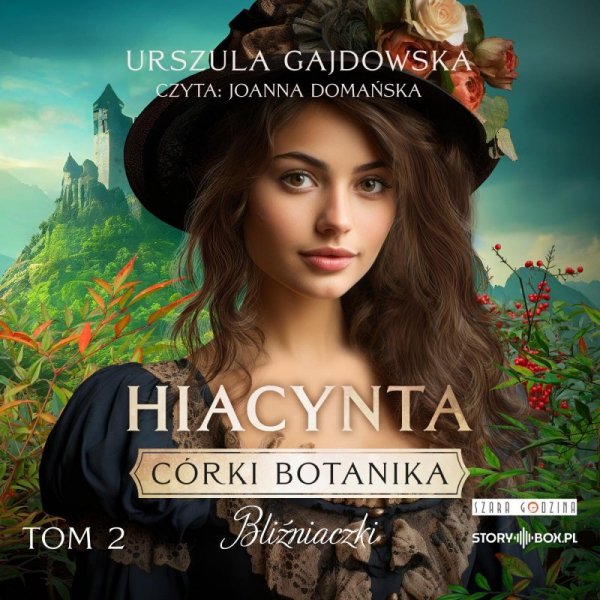 Córki botanika. Bliźniaczki. Tom 2. Hiacynta - audiobook