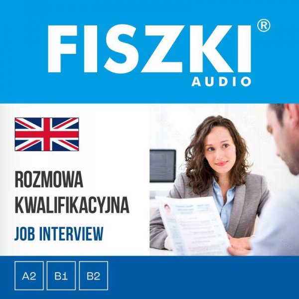 FISZKI audio - angielski - Rozmowa kwalifikacyjna - audiobook