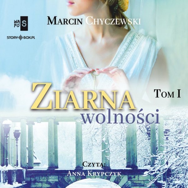 Ziarna wolności. Tom 1 - audiobook