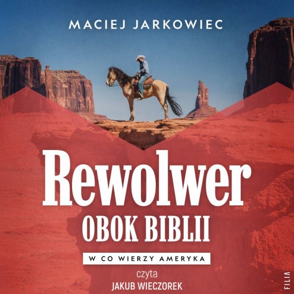Rewolwer obok Biblii. W co wierzy Ameryka - audiobook