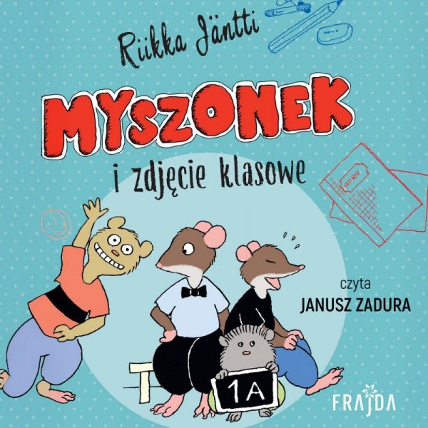 Myszonek i zdjęcie klasowe - audiobook