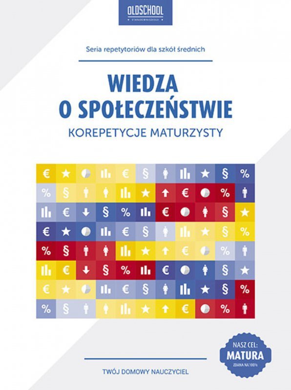 Wiedza o społeczeństwie. Korepetycje maturzysty. Ebook (EBOOK)