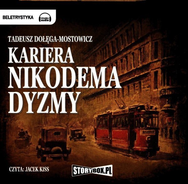 Kariera Nikodema Dyzmy -  audiobook