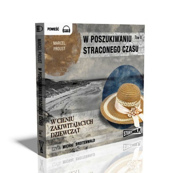 W poszukiwaniu straconego czasu. Tom II: W cieniu zakwitających dziewcząt -  audiobook