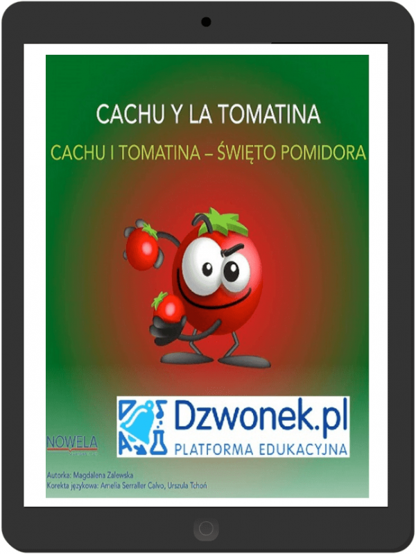 CACHU i Tomatina. Bajka hiszpańsko-polska dla dzieci 5-7 lat, polsko- i hiszpańskojęzycznych. Ebook audio na platformie dzwonek.pl