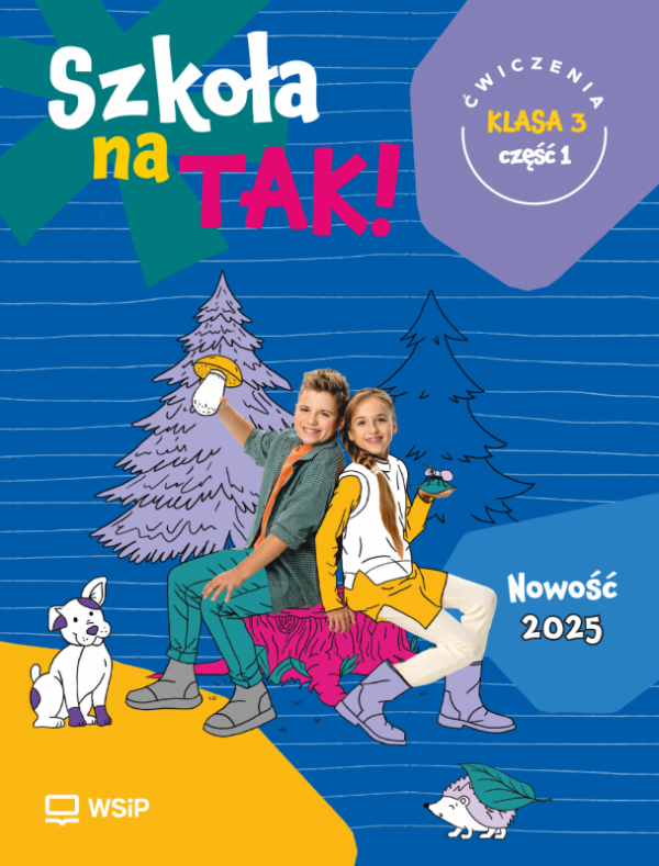 Szkoła na Tak karty ćwiczeń klasa 3 część 1 szkoła podstawowa