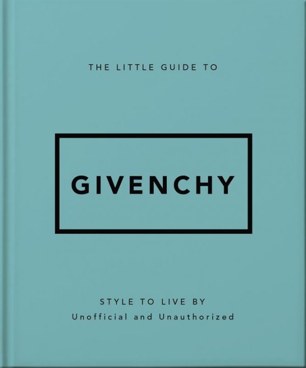 The Little Guide to Givenchy wer. angielska