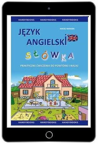 Język angielski. Słówka. Praktyczne ćwiczenia do powtórki i nauki (EBOOK PDF)