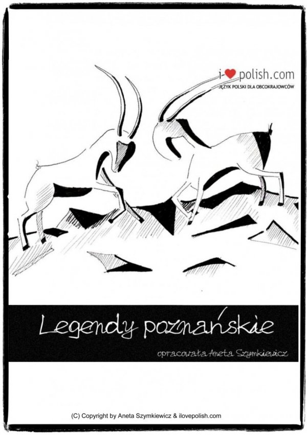 Legendy poznańskie. Pomoc dydaktyczna do nauki języka polskiego jako obcego na poziomie A2 (ebook)