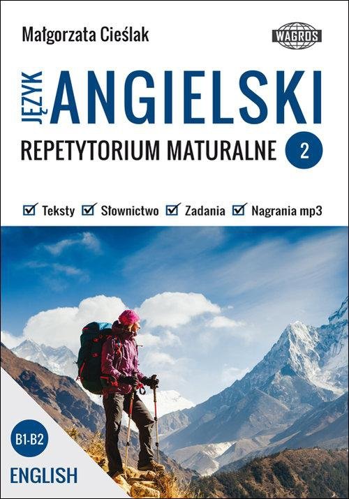 Język angielski. Repetytorium maturalne 2. English B1-B2 