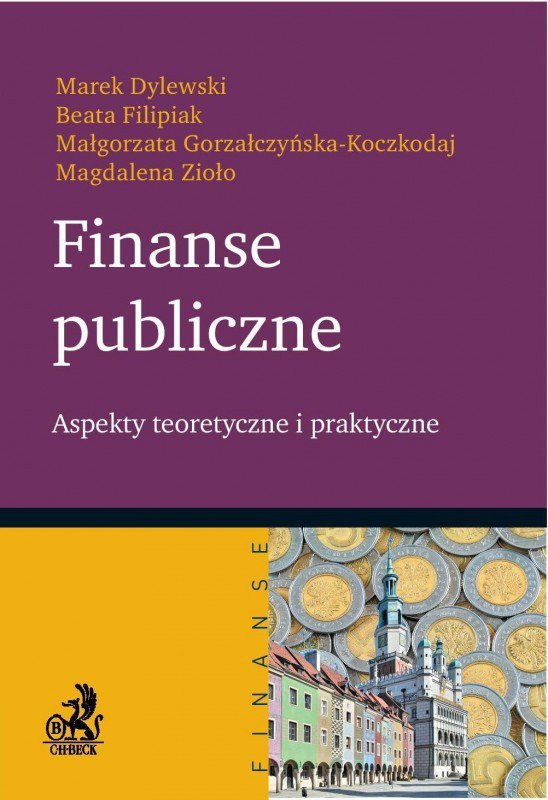 Finanse publiczne. Aspekty teoretyczne i praktyczne