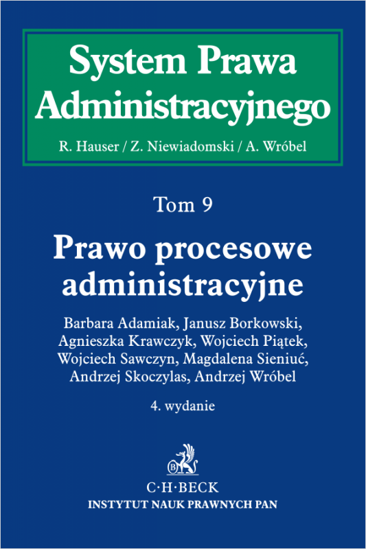 Prawo procesowe administracyjne. System Prawa Administracyjnego. Tom 9